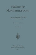 Cover-Bild zum Titel 'Handbuch für Maschinenarbeiter' von 'Siegfried Werth'