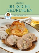 Cover-Bild zum Titel 'So kocht Thüringen' von 'Gudrun Dietze'