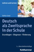 Cover-Bild zum Titel 'Deutsch als Zweitsprache in der Schule' von 'Stefan Jeuk'