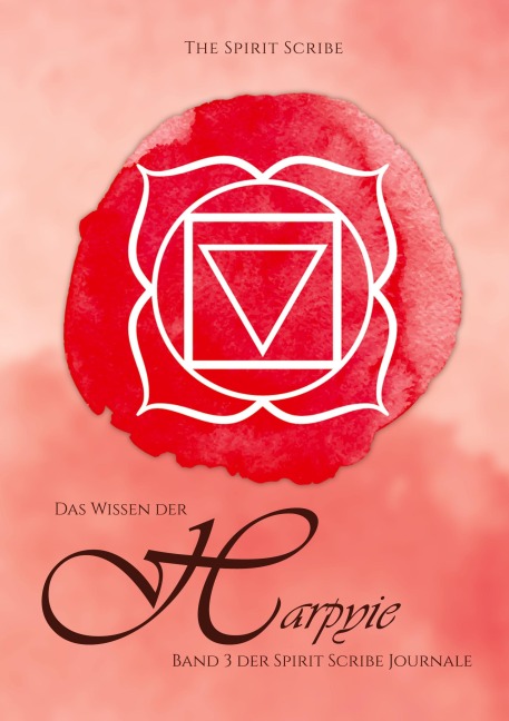Das Wissen der Harpyie - The Spirit Scribe