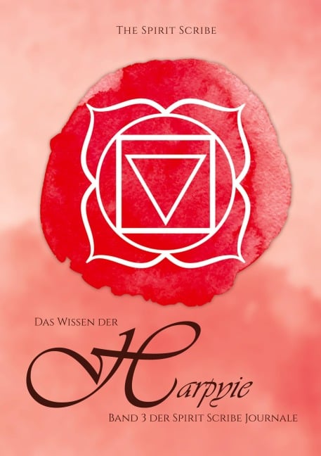 Das Wissen der Harpyie - The Spirit Scribe