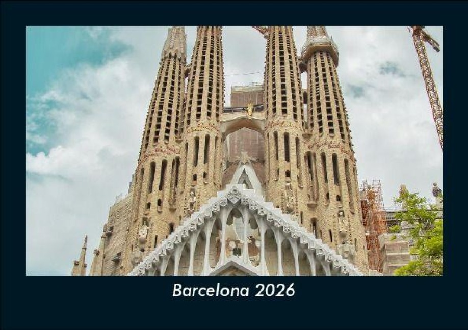 Barcelona 2026 Fotokalender DIN A5 - Tobias Becker Barcelona 2026 Fotokalender DIN A5 - Tobias Becker
