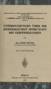 Cover-Bild zum Titel 'Untersuchungen Über die Körperlichen Störungen Bei Geisteskranke' von 'Otto Wuth'