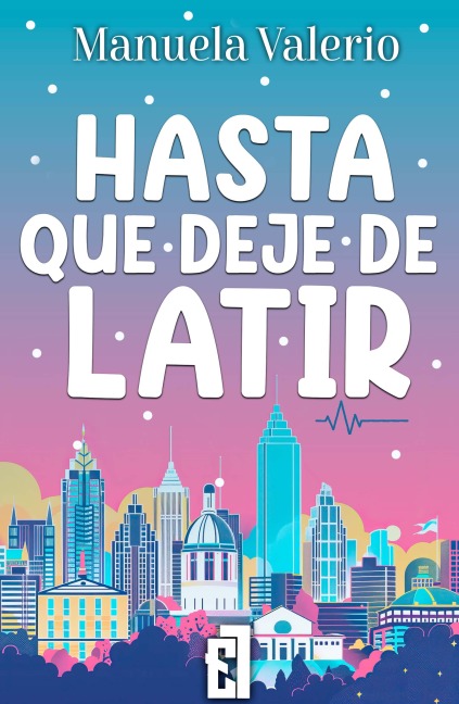 Hasta que deje de latir - Manuela Valerio