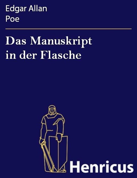 Das Manuskript in der Flasche - Edgar Allan Poe