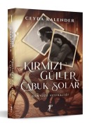Cover-Bild zum Titel 'Kirmizi Güller Cabuk Solar' von 'Ceyda Kalender'