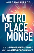 Cover-Bild zum Titel 'Métro Place Monge' von 'Laure Malaprade'