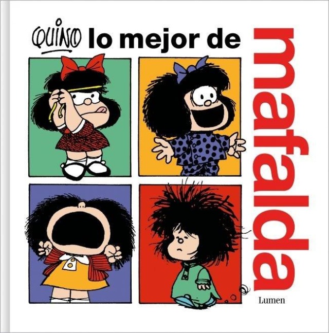 Lo Mejor de Mafalda / The Best of Mafalda - Quino