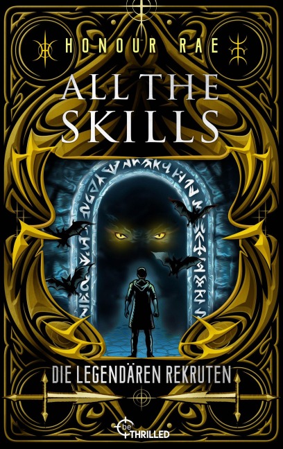 All the Skills - Die legendären Rekruten - Honour Rae