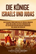 Cover-Bild zum Titel 'Die Könige Israels und Judas' von 'Captivating History'