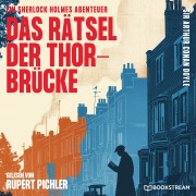 Cover-Bild zum Titel 'Das Rätsel der Thor-Brücke' von 'Arthur Conan Doyle'