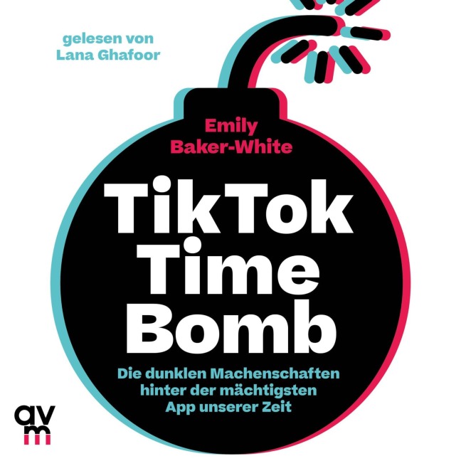 Tiktok Time Bomb - Emily Baker-White