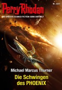 Cover-Bild zum Titel 'Perry Rhodan 3321: Die Schwingen des PHOENIX' von 'Michael Marcus Thurner'