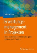Cover-Bild zum Titel 'Erwartungsmanagement in Projekten' von 'Sabrina Lange'