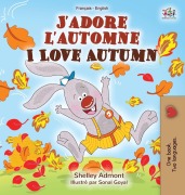 Cover-Bild zum Titel 'J'adore l'automne I Love Autumn' von 'Shelley Admont, Kidkiddos Books'