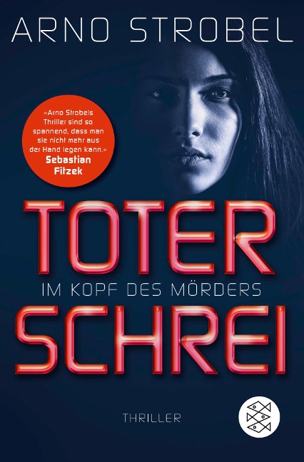 Im Kopf des Mörders - Toter Schrei - Arno Strobel