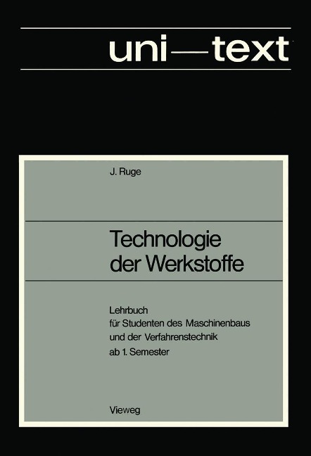 Technologie der Werkstoffe - Jürgen Ruge