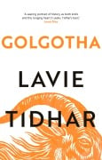 Cover-Bild zum Titel 'Golgotha' von 'Lavie Tidhar'