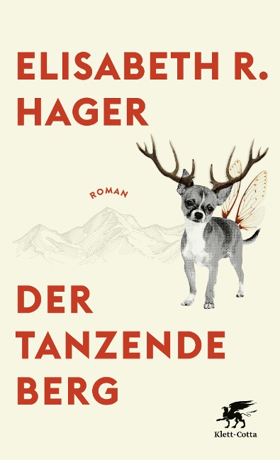 Der tanzende Berg - Elisabeth R. Hager