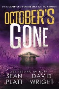 October's Gone (Yesterday's Gone) - Sean Platt, David W. Wright