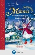 Cover-Bild zum Titel 'Maluna Mondschein. Weihnachtswirbel im Zauberwald' von 'Andrea Schütze'