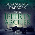 Gevangenisdagboek III - Hemel - Jeffrey Archer