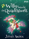 Cover-Bild zum Titel 'Willy besucht die Quadratwelt' von 'Jeffrey Archer'