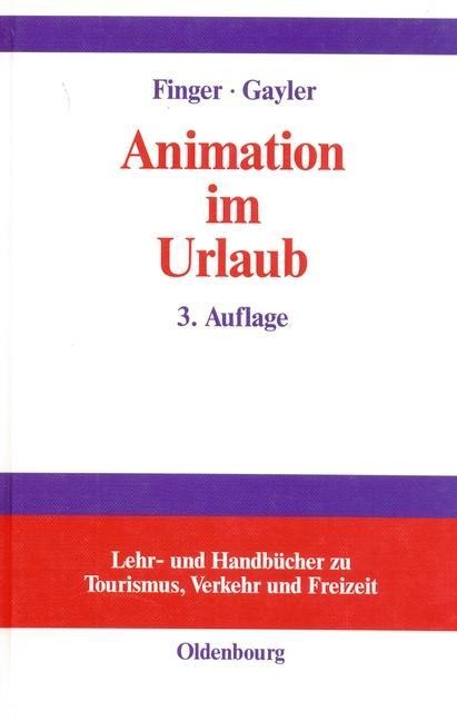 Animation im Urlaub - Claus Finger-Benoit, Brigitte Gayler