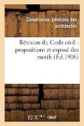 Cover-Bild zum Titel 'Révision Du Code Civil: Propositions Et Exposé Des Motifs' von 'Sans Auteur'