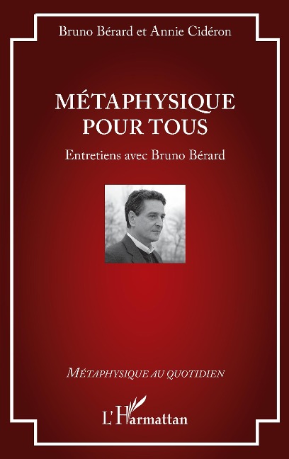 Métaphysique pour tous - Berard, Cideron