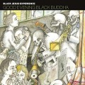 Cover-Bild zum Titel 'Good Evening Black Buddha' von 'Black Jesus Experience'