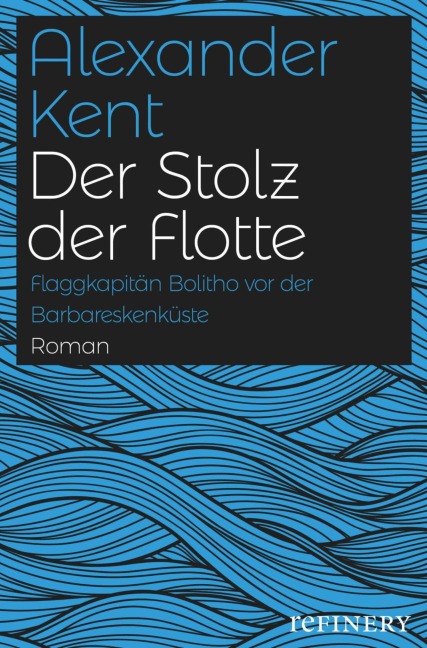 Der Stolz der Flotte - Alexander Kent