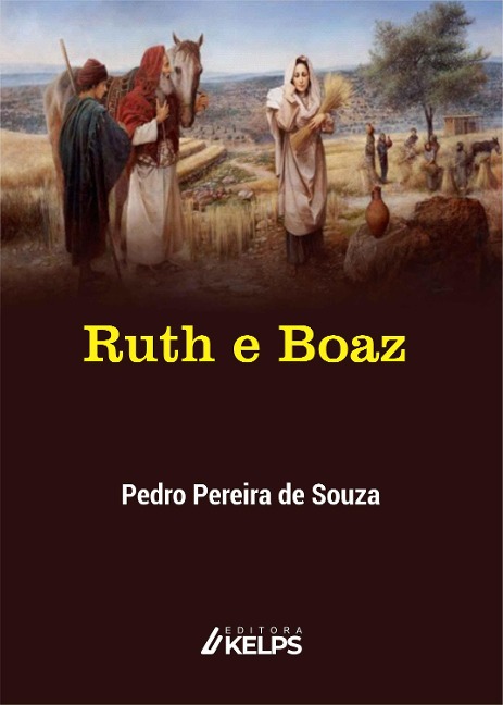 Ruth e Boaz - Pedro Pereira de Souza