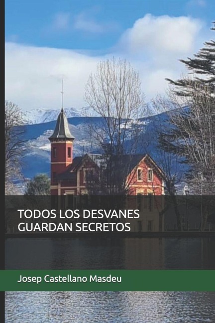 Todos los desvanes guardan secretos - Josep Castellano