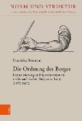 Die Ordnung des Berges - Franziska Neumann