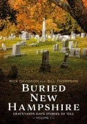 Buried New Hampshire - Rick Davidson, Bill Thompson