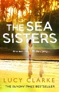 Cover-Bild zum Titel 'The Sea Sisters' von 'Lucy Clarke'