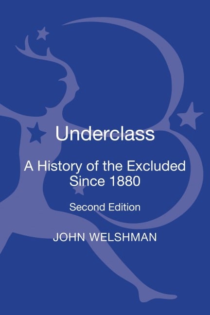 Underclass - John Welshman