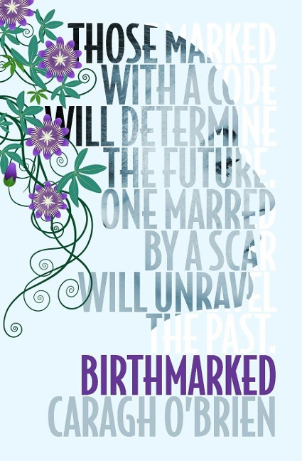 Birthmarked - Caragh M. O'Brien