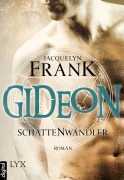 Cover-Bild zum Titel 'Schattenwandler - Gideon' von 'Jacquelyn Frank'