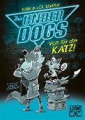 Cover-Bild zum Titel 'Die Underdogs (Band 1) - Voll für die Katz!' von 'Kate & Jol Temple Temple, Jol Temple'