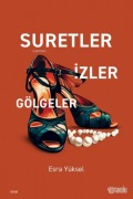 Cover-Bild zum Titel 'Suretler Izler Gölgeler' von 'Esra Yüksel'