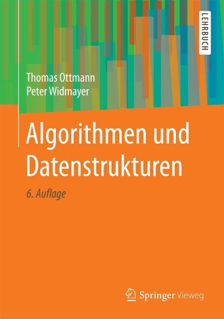 Algorithmen und Datenstrukturen - Thomas Ottmann, Peter Widmayer