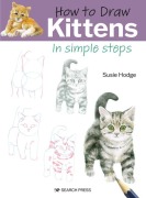 Cover-Bild zum Titel 'How to Draw Kittens in Simple Steps' von 'Susie Hodge'