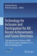 Cover-Bild zum Titel 'Technology for Inclusion and Participation for All: Recent Achievements and Future Directions' von ''