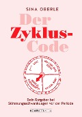 Der Zyklus-Code - Sina Oberle