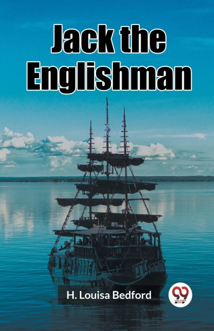 Jack the Englishman - H. Louisa Bedford