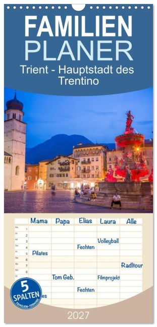 Familienplaner 2027 - Trient - Hauptstadt des Trentino mit 5 Spalten (Wandkalender, 21 x 45 cm) CALVENDO - Thomas Bugdoll