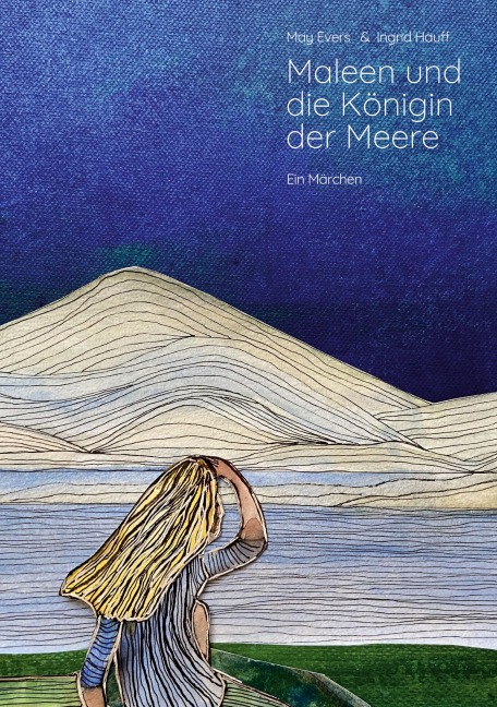 Maleen und die Königin der Meere - May Evers, Ingrid Hauff