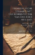 Cover-Bild zum Titel 'Nederduitsche Spraakkunst, Getrokken Uit Die Van Den Heer Weiland: Opgesteld Door G, Part 1000...' von 'G. D. M, Pieter Weiland'